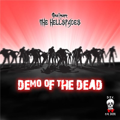 Goatmare & The Hellspades - Demo Of The Dead download mp3 flac