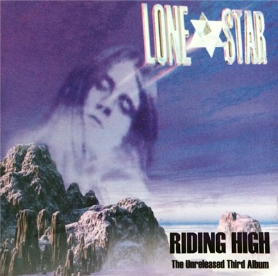 Lone Star - Riding High (The Unreleased Third Album) download mp3 flac