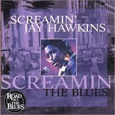 Screamin' Jay Hawkins - Screamin' The Blues download mp3 flac
