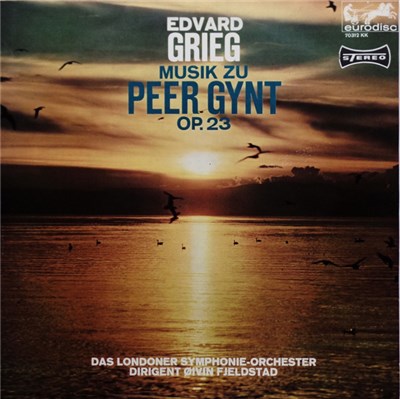 Edvard Grieg, Øivin Fjeldstad Conducting Londoner Symphonie Orchester - Edvard Grieg Musik Zu Peer Gynt Op.23 download mp3 flac