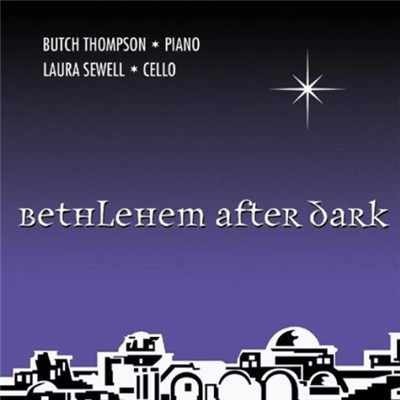 Butch Thompson, Laura Sewell - Bethlehem After Dark download mp3 flac