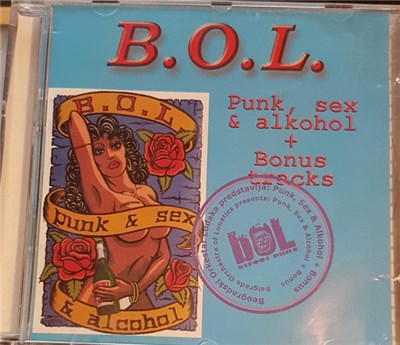 B.O.L. - Punk, Sex & Alkohol + Bonus Tracks download mp3 flac