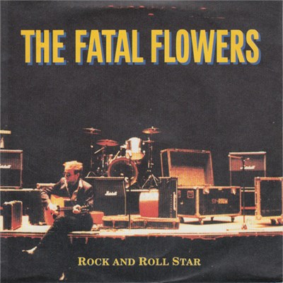 The Fatal Flowers - Rock And Roll Star download mp3 flac
