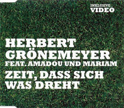 Herbert Grönemeyer feat. Amadou Und Mariam - Zeit, Dass Sich Was Dreht download mp3 flac