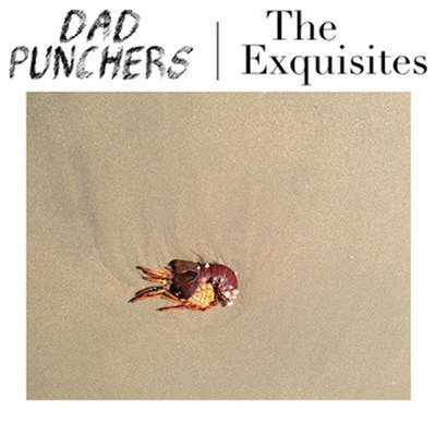 Dad Punchers, The Exquisites - Dad Punchers / The Exquisites download mp3 flac