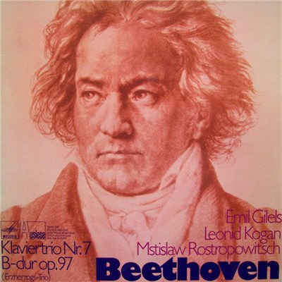 Beethoven - Emil Gilels, Leonid Kogan, Mstislav Rostropowitsch - Klaviertrio Nr. 7 B-dur Op. 97 (Erzherzogs-Trio) download mp3 flac