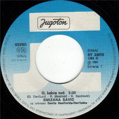 Snežana Savić Uz Orkestar Danila Danilovića Daniluške - O, Kakva Noć / Pijemo, Pijemo download mp3 flac