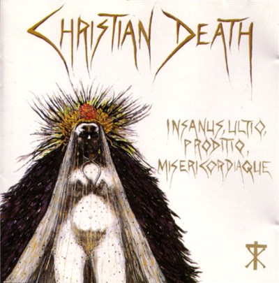 Christian Death - Insanus, Ultio, Proditio, Misericordiaque download mp3 flac
