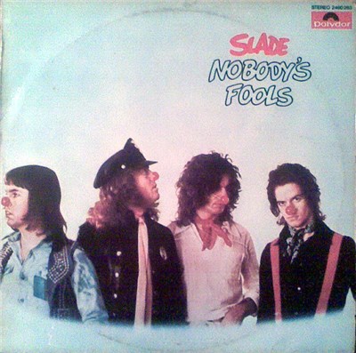 Slade - Nobody's Fools download mp3 flac