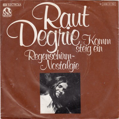 Raut Degrie - Komm Steig Ein / Regenschirm-Nostalgie download mp3 flac