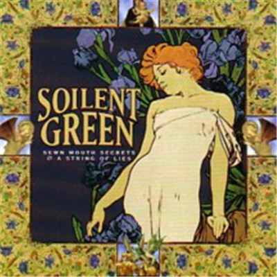 Soilent Green - Sewn Mouth Secrets & A String Of Lies download mp3 flac