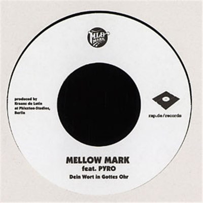 Mellow Mark - Dein Wort In Gottes Ohr download mp3 flac