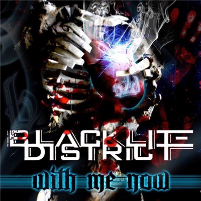 Blacklite District - With Me Now download mp3 flac