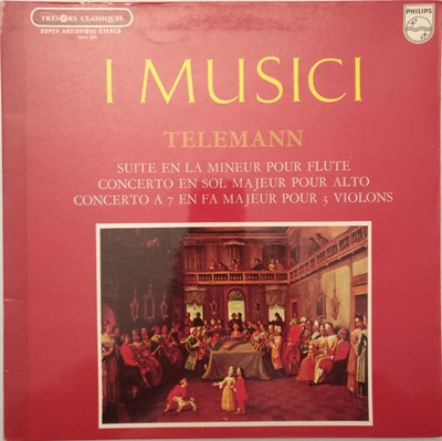 I Musici - Telemann - Suite En La Mineur Pour Flute / Concert En Sol Majeur Pour Alto / Concert A 7 En Fa Majeur Pour 3 Violons download mp3 flac