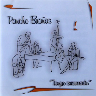 Pancho Brañas - Tango Sussurado download mp3 flac