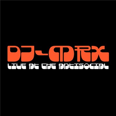 DJ-MRX - Live At The Antisocial download mp3 flac