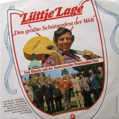 Fred Mauritz Und Der Hannoversche Prominenten-Chor - Das Größte Schützenfest Der Welt download mp3 flac