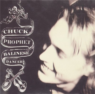 Chuck Prophet - Balinese Dancer download mp3 flac