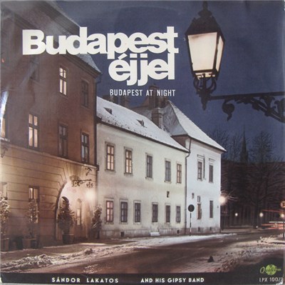 Sándor Lakatos And His Gipsy Band - Budapest Éjjel download mp3 flac