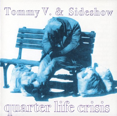 Tommy V. & Sideshow - Quarter Life Crisis download mp3 flac