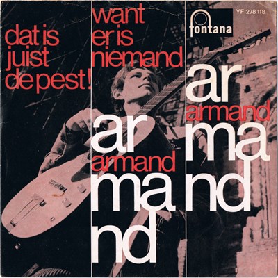 Armand - Want Er Is Niemand / Dat Is Juist De Pest! download mp3 flac