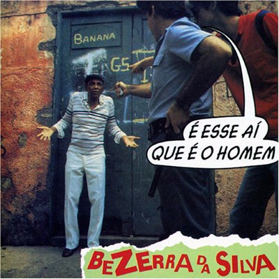 Bezerra Da Silva - É Esse Aí Que É O Homem download mp3 flac
