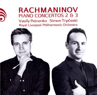 Rachmaninov, Vasily Petrenko, Simon Trpčeski, Royal Liverpool Philharmonic Orchestra - Piano Concertos 2 & 3 download mp3 flac