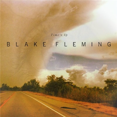 Blake Fleming - Time's Up download mp3 flac