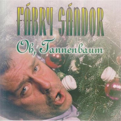Fábry Sándor - Oh, Tannenbaum download mp3 flac