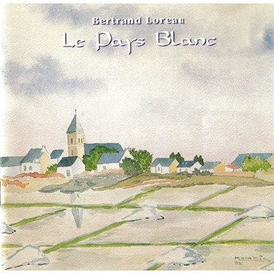 Bertrand Loreau - Le Pays Blanc download mp3 flac