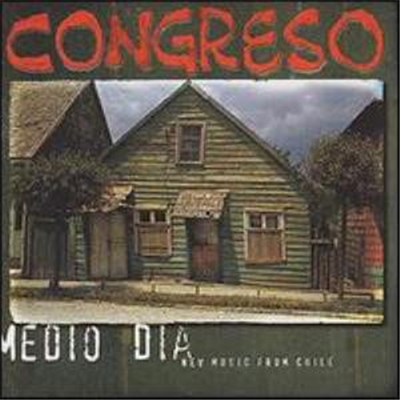 Congreso - Medio Día (New Music From Chile) download mp3 flac
