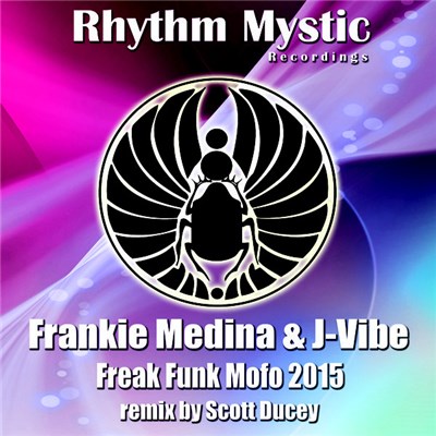 Frankie Medina & J-Vibe - Freak Funk Mofo 2015 download mp3 flac