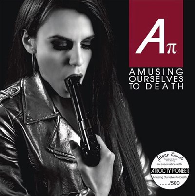 Atrocity Pioneer - Amusing Ourselves To Death download mp3 flac