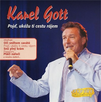 Karel Gott - Pojď, Ukážu Ti Cestu Rájem download mp3 flac