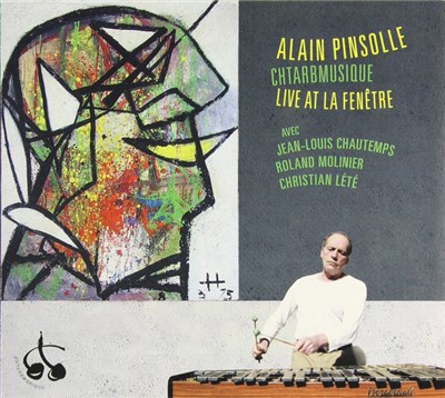 Alain Pinsolle Chtarbmusique - Live At La Fenêtre download mp3 flac