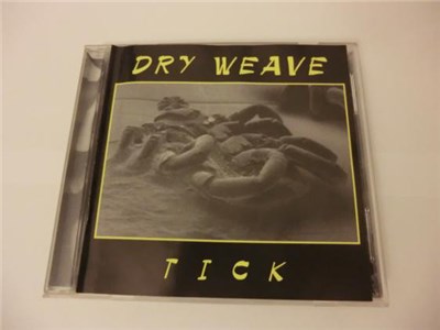 Dry Weave - Tick download mp3 flac