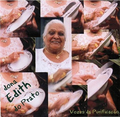 Dona Edith Do Prato - Dona Edith Do Prato - Vozes Da Purificação download mp3 flac