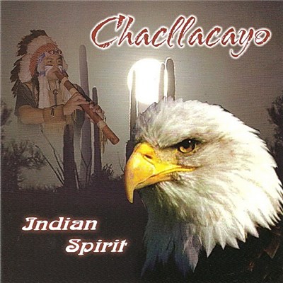 Chacllacayo - Indian Spirit download mp3 flac