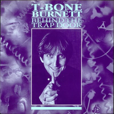 T-Bone Burnett - Behind The Trap Door download mp3 flac