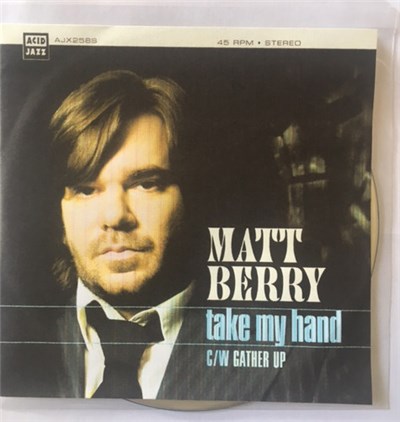 Matt Berry - Take My Hand C/W Gather Up download mp3 flac