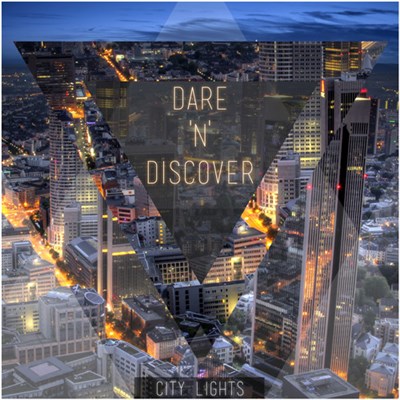 Dare n Discover - City Lights download mp3 flac