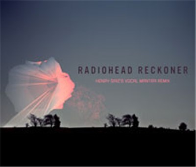 Radiohead - Reckoner (Henry Saiz's Vocal Mantra Remix) download mp3 flac