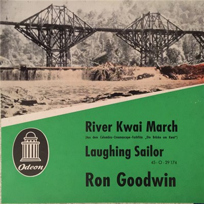Ron Goodwin And His Orchestra - River Kwai March / Laughing Sailor download mp3 flac