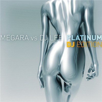 Megara Vs DJ Lee - Platinum (DJ Edition) download mp3 flac