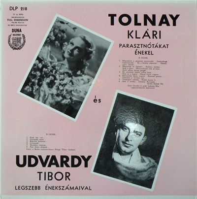 Tolnay Klári / Udvardy Tibor - Tolnay Klári - Parasztnótakat Énekel, és Udvardy Tibor - Legszebb Ênekszálmival download mp3 flac