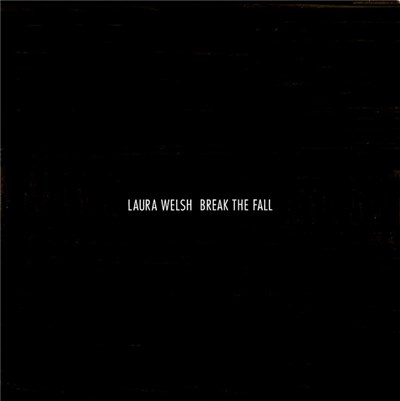 Laura Welsh - Break The Fall download mp3 flac