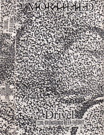 Mortified - Drivel (The Grungalogic Beer Theory) download mp3 flac