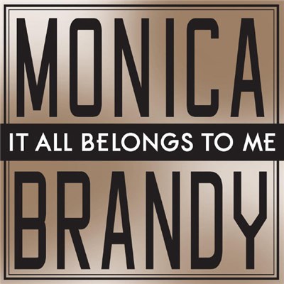 Monica & Brandy - It All Belongs To Me download mp3 flac
