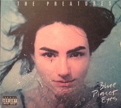 The Preatures - Blue Planet Eyes download mp3 flac