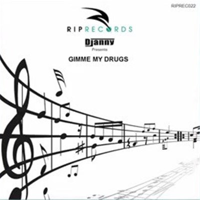 Djanny - Gimme My Drugs download mp3 flac